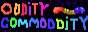 oddity commoddity